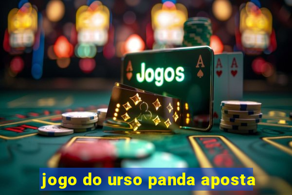 jogo do urso panda aposta